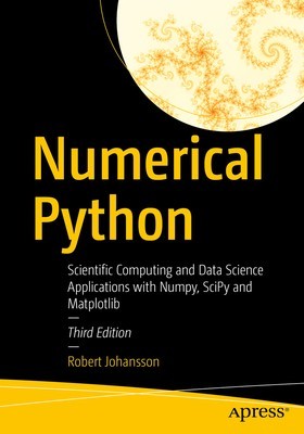Numerical Python: Scientific Computing and Data Science Applications with Numpy, Scipy and Matplotlib foto