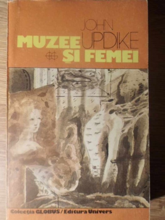 MUZEE SI FEMEI-JOHN UPDIKE-125421