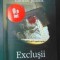 Exclusii-Elfriede Jelinek
