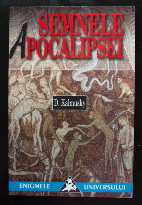 D. Kalmusky - Semnele Apocalipsei