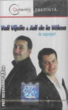 Vali Vijelie &amp; Adi De La V&acirc;lcea - De Nepretuit, Caseta audio