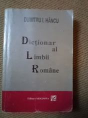 dictionar al limbii romane dumitru hancu editura moldova iasi 1996 editia a VI-a foto