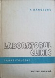 LABORATORUL CLINIC. PARAZITOLOGIE-PAUL DANCESCU