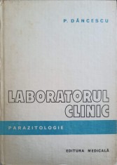 LABORATORUL CLINIC. PARAZITOLOGIE-PAUL DANCESCU-265497 foto
