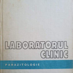 LABORATORUL CLINIC. PARAZITOLOGIE-PAUL DANCESCU