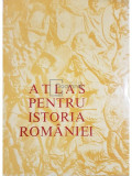 Ardeleanu Ion - Atlas pentru istoria romaniei (editia 1983)