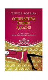Scurtătură &icirc;nspre paradis - Paperback brosat - Teresa Solana - RAO, 2021