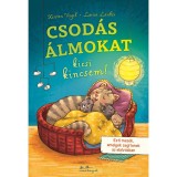Csod&aacute;s &aacute;lmokat, kicsi kincsem! - Kirsten Vogel
