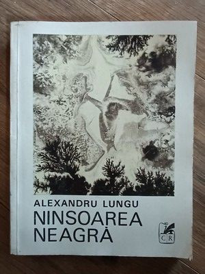 Ninsoarea neagra- Alexandru Lungu