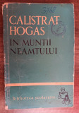 Myh 419f - BS 14 - Calistrat Hogas - In Muntii Neamtului - ed 1961