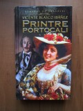 Vicente Blasco Ibanez - Printre portocali (2012, editie cartonata)