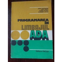 Programarea in limbajul Ada- Iosif Kaufmann, Ioan Jurca
