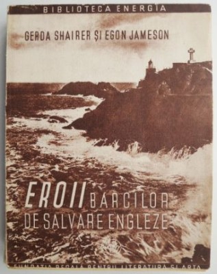 Eroii barcilor de salvare engleze &amp;ndash; Gerda Shairer, Egon Jameson foto