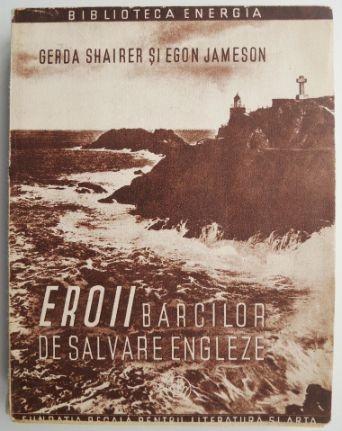Eroii barcilor de salvare engleze &ndash; Gerda Shairer, Egon Jameson