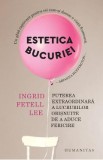 Estetica bucuriei - Ingrid Fetell Lee