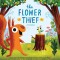 The Flower Thief