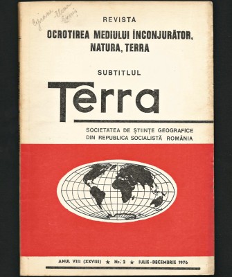TERRA - REVISTĂ OCROTIREA MEDIULUI &amp;Icirc;NCONJURĂTOR, NATURA - AN VIII, NR. 2 / 1976 foto
