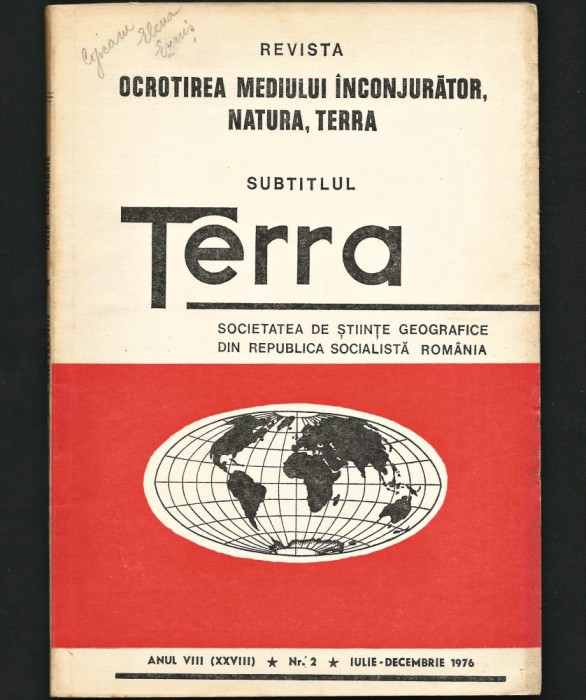 TERRA - REVISTĂ OCROTIREA MEDIULUI &Icirc;NCONJURĂTOR, NATURA - AN VIII, NR. 2 / 1976