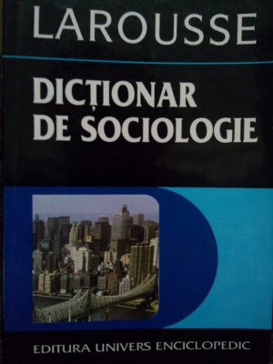 Raymond Boudon - Dictionar de sociologie (1996) foto