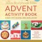 The Jesus Storybook Bible Advent Activity Book: 24 Guided Crafts, Plus Games, Songs, Recipes, and More