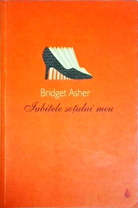 Bridget Asher - Iubitele sotului meu