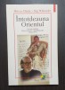 INTOTDEAUNA ORIENTUL - CORESPONDENTA MIRCEA ELIADE - STIG WIKANDER 1948-1977, Polirom