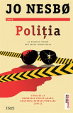 Politia, Jo Nesbo - Editura Trei