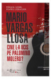 Cine l-a ucis pe Palomino Molero? - Paperback brosat - Mario Vargas Llosa - Humanitas Fiction, 2020