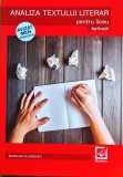 Analiza textului literar pentru liceu - 2018 - Margareta Onofrei (@P133)