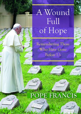 A Wound Full of Hope: Remembering Those Who Have Gone Before Us foto