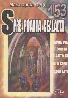 Spre poarta cealalta foto