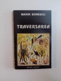 TRAVERSAREA de MARIN SORESCU , 1994