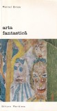Marcel Brion - Arta fantastica