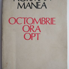 Octombrie ora opt – Norman Manea (coperta uzata)