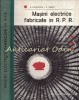 Masini Electrice Fabricate In R.P.R. - E. Nicolescu - Tiraj: 4640 Exemplare