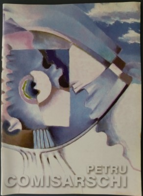 CATALOG PREZENTARE: PETRU COMISARSCHI (aprox. 2005) [SCULPTURA/PICTURA/GRAFICA] foto