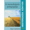 A mesterk&eacute;pz&eacute;s pedag&oacute;gi&aacute;ja - Emőkey
