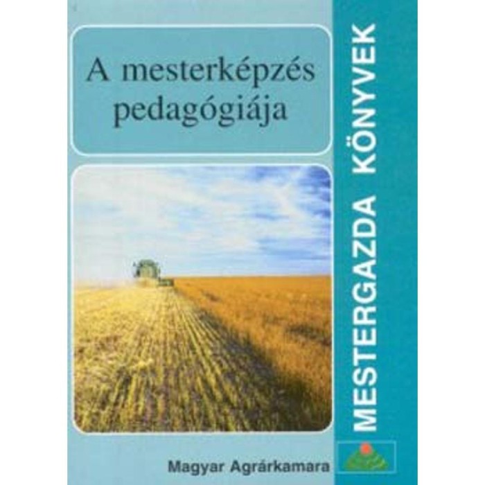 A mesterk&eacute;pz&eacute;s pedag&oacute;gi&aacute;ja - Emőkey