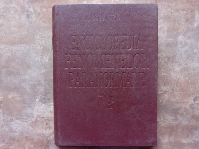 ENCICLOPEDIA FENOMENELOR PARANORMALE de BRIAN INGLIS