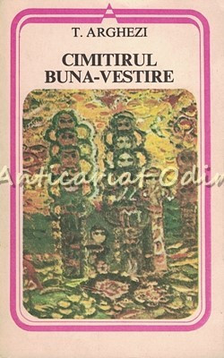 Cimitirul Buna-Vestire - Tudor Arghezi