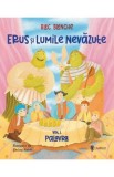 Erus si Lumile Nevazute - Alec Blenche - Univers
