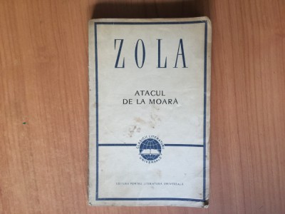 h7b ATACUL DE LA MOARA - EMILE ZOLA foto