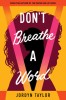 Don&#039;t Breathe a Word
