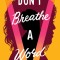 Don&#039;t Breathe a Word