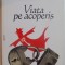 VIATA PE ACOPERIS de VERONICA A. CARA , 2001