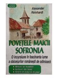 Alexander Reinhardt - Povetele Maicii Sofronia (Editia: 1998)