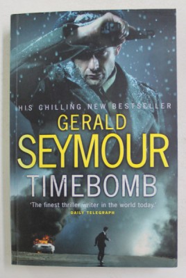 TIMEBOMB by GERALD SEYMOUR , 2008 foto