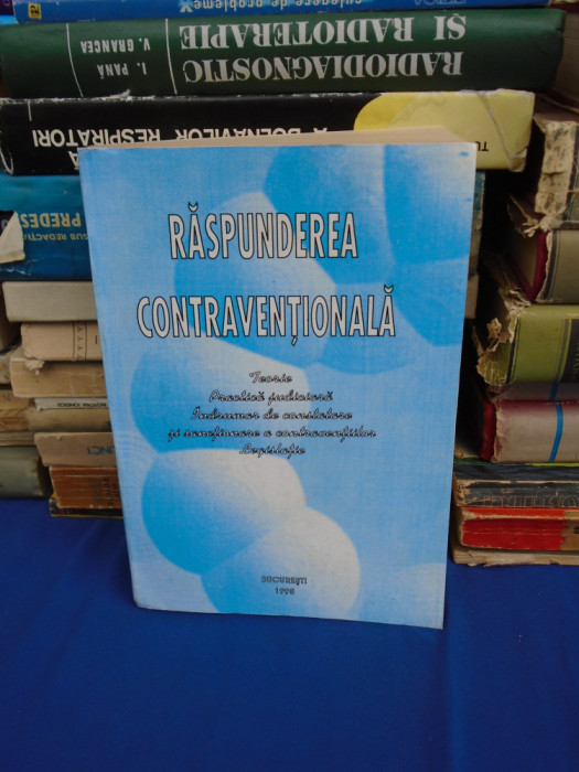 ALEXANDRU TICLEA - RASPUNDEREA CONTRAVENTIONALA (TEORIE*PRACTICA JUDICIARA),1995