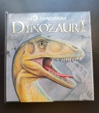 Dinozauri &icirc;n 3 dimensiuni - Dungworth, Thompson, Kingston