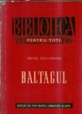 Cumpara ieftin Baltagul - Mihail Sadoveanu, roman clasic, literatura romana, editie 1953, Biblioteca pentru Toti, coperta cartonata